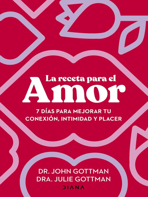 Title details for La receta para el amor by John Gottman - Available